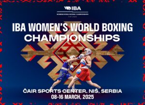 Serbia Gears Up to Host the Thrilling IBA Women’s World Boxing Championships 2025